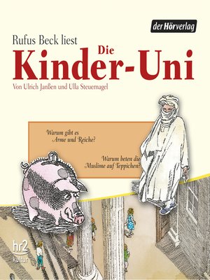 cover image of Die Kinder-Uni Bd 1--4. Forscher erklären die Rätsel der Welt